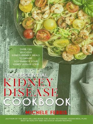 cover image of The Essential Kidney Disease Cookbook  -